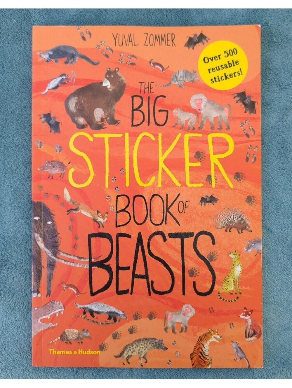 The Big Sticker Book of Beasts Yuval Zommer Thames & Hudson Over 500 Reusable